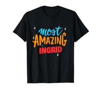 Nom Ingrid Le Plus Incroyable en Disant drôle Ingrid T-Shirt Graphique avec Valeur, Homme, Noir, S
