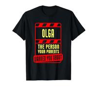 Nom Olga You Parents Warned You - Funny Olga Name T-Shirt Graphique avec Valeur