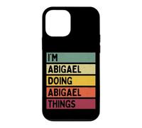Nom personnalisé Amusant de I'm Abigael Doing Abigael Things Coque pour iPhone 12 Mini