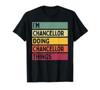 Nom personnalisé Amusant de I'm Chancellor Doing Chancellor Things T-Shirt Graphique avec Valeur, Homme, Noir, L