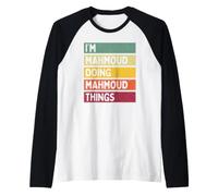 Nom personnalisé Amusant de I'm Mahmoud Doing Mahmoud Things Manche Raglan