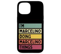 Nom personnalisé Amusant de I'm Marcelino Doing Marcelino Things Coque pour iPhone 15