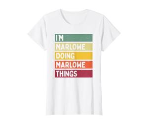 Nom personnalisé Amusant de I'm Marlowe Doing Marlowe Things T-Shirt Graphique avec Valeur