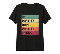 Nom personnalisé Amusant de I'm Rosalee Doing Rosalee Things T-Shirt Haut de Gamme