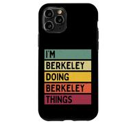 Nom personnalisé Amusant I'm Berkeley Doing Berkeley Things Coque pour iPhone 11 Pro
