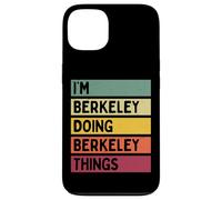 Nom personnalisé Amusant I'm Berkeley Doing Berkeley Things Coque pour iPhone 13