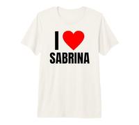Nom personnalisé I Love Sabrina pour Femme en Forme de cœur T-Shirt Haut de Gamme