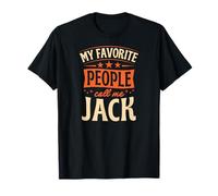 Nom personnalisé My Favorite People Call Me Jack T-Shirt