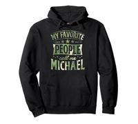 Nom personnalisé My Favorite People Call Me Michael Sweat à Capuche
