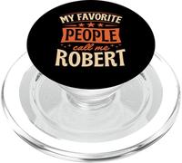 Nom personnalisé My Favorite People Call Me Robert PopSockets PopGrip pour MagSafe