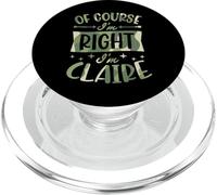 Nom personnalisé « of Course I'm Right I'm Claire » PopSockets PopGrip pour MagSafe