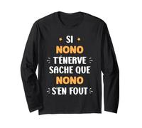 Nom Si Nono t'énerve Humour prénom Nono Manche Longue