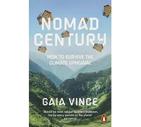 Nomad Century – Comment survivre aux bouleversements climatiques – Penguin Books