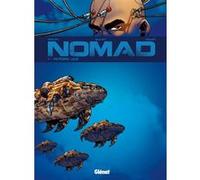 Nomad Cycle 1 - Tome 01 - Nouvelle Édition
