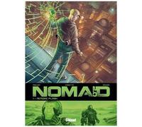 Nomad 2.0 – Tome 01 : Mémoire Flash – Glénat