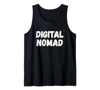 Nomad Digital Travel Freedom Entrepreneur Self Sufficient Débardeur