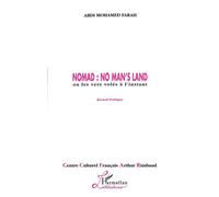 Nomad: no man's land Ou les vers volés à l'instant - Abdi Mohamed Farah - L'harmattan - broché - Livre