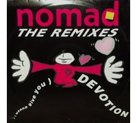 Nomad - Nomad - (I Wanna Give You) Devotion (Remixes) - Rumour Records - RUMAX 25