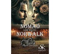 Nomad Norwalk, l'espoir inattendu - Julie Haroun - Sharon Kena - broché - Roman