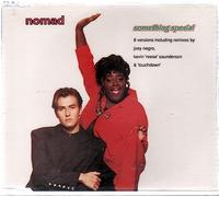 NOMAD - SOMETHING SPECIAL CD UK RUMOUR 0 8 TRACK RADIO EDIT B/W JOEY NEGRO REMIX, FLUTE MIX, RAVE MIX, DETROIT TECHNO DUB, TOUCHDOWN WAH MIX, TOUCHDOWN ELECTRIC MIX AND JOEY NEGRO RADIO EDIT (RUMCD35) RELEASE DATE STICKER ON FRONT OF CASE