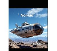Nomad: The birth of a space craft