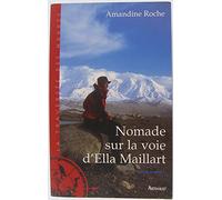 Nomade sur la voie d'Ella Maillart