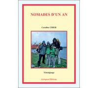 Nomades d'un an - Caroline Crier - Coetquen Eds - broché - Récit