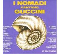 Nomadi I - Cantano Guccini (Remaster 2007)