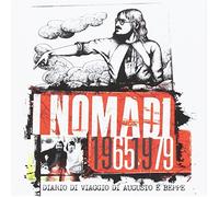 Nomadi I - I Nomadi 1965 1979 Diario Di Viaggio Di Augusto E Beppe(Deluxe Edt.)