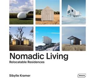Nomadic Living Relocatable Residences - Sibylle Kramer - Braun Publishing - relié - Beau livre