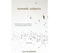 Nomadic Subjects - Braidotti Rosi Distinguished Professor in the Humanities Utrecht University - Columbia University Press - Livre en Anglais - Hardback Braidotti Rosi Distinguished Professor in the H