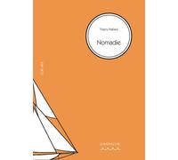 Nomadie - Thierry Paillard - Le Bateau Ivre - broché - Poésie
