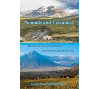 Nomads and Volcanoes: The Shahsevan and the Maasai - and their Sacred Mountains