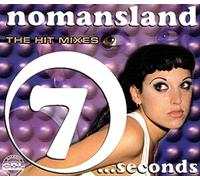 Nomansland - 7 Seconds The Hit Mixes