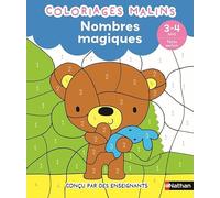 Nombres magiques - Petite section - Coloriages malins - Dès 3/4 ans