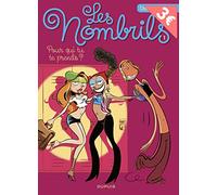 Nombrils, tome 1 : Pour qui tu te prends ?