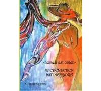 - Nomen Est Omen - Wiedersehen Mit Ingeborg