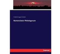 Nomenclator Philologorum - Friedrich August Eckstein - BoD Third Party Titles - Livre en Anglais Friedrich August EcksteinFriedrich August Eckstein (Auteur)