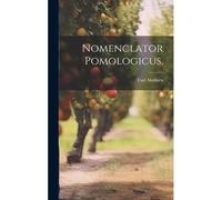 Nomenclator Pomologicus.