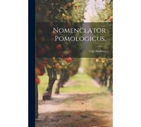 Nomenclator Pomologicus.