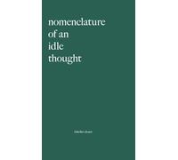 Nomenclature Of An Idle Thought