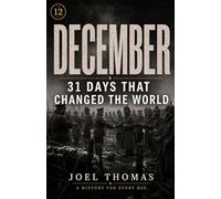 Nomical History December: When Calendars Close But History Refuses to Rest