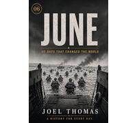 Nomical History June: The Longest Days and the Shortest Fuses