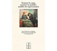 Nommer le corps, nommer la maladie, modèles de représentation - Anaïs Carnet - Lambert-Lucas - broché - Essai