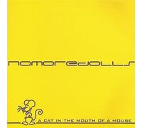 Nomoredolls - Cat in The Mouth of a Mouse-EP