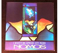 Nomos - I Won't Be Afraid Anymore [Import]