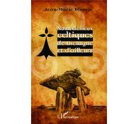 Noms de lieux celtiques de Bretagne et d'ailleurs - Jean-Marie Plonéis - L'harmattan - broché - Monographie
