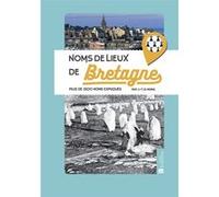 Noms de lieux de Bretagne MOING J.YVES LE (Auteur)