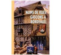 Noms De Rues Gascons À Bordeaux