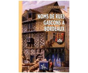 Noms De Rues Gascons À Bordeaux